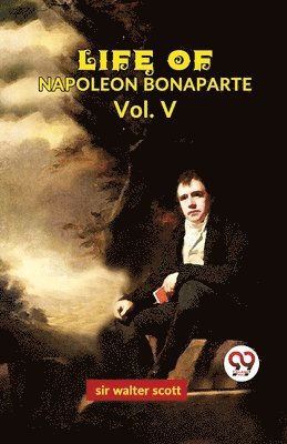 Life of Napoleon Bonaparte 1