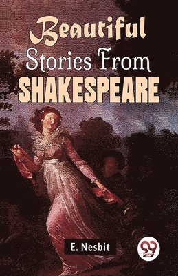 Beautiful Stories from Shakespeare