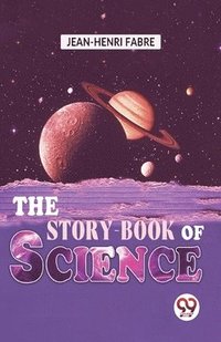bokomslag The Story-Book of Science