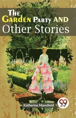 bokomslag Garden Party and Other Stories
