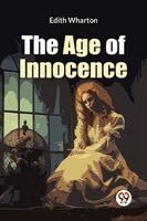 Edith Wharton - The Age Of Innocence, Häftad