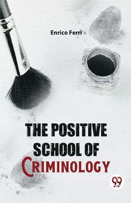 Enrico Ferri - Positive School of Criminology, Häftad