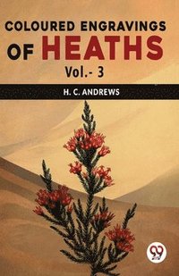 bokomslag Coloured Engravings of Heaths