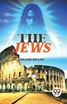 Hilaire Belloc - Jews, Häftad