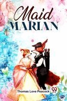 Thomas Love Peacock - Maid Marian, Häftad