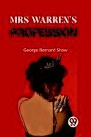 George Bernard Shaw - Mrs Warren'S Profession, Häftad