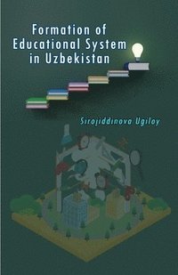 bokomslag Formation of Educational System in Uzbekistan