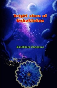 bokomslag Bright stars of Uzbekistan