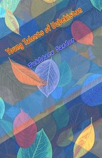 bokomslag Young talents of Uzbekistan (Editionfirst)