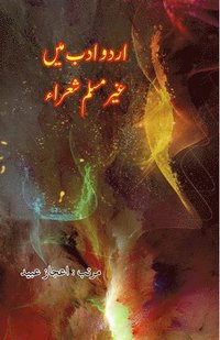 bokomslag Urdu Adab mein Ghair-Muslim Shu'araa