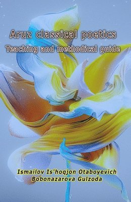 bokomslag Aruz classical poetics - Teaching and methodical guide