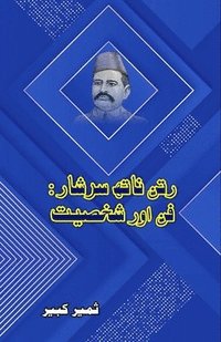 bokomslag Ratan Nath Sarshaar - Funn aur Shakhsiat: (Research and Criticism)