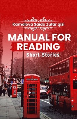 bokomslag Manual For Reading Short Stories