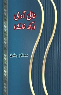 bokomslag Khaali Aadmi - kuch Khaake: (Literary Sketches)