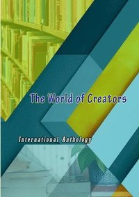 bokomslag The World of Creators