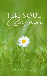 bokomslag The Soul Charmer