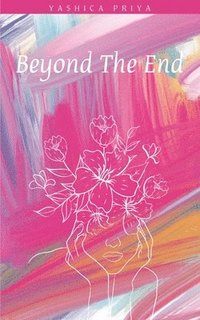 bokomslag Beyond The End