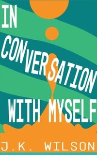 bokomslag In Conversation with Myself