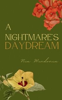 bokomslag A Nightmare's Daydream