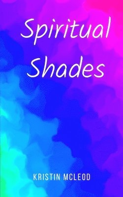 Spiritual Shades 1