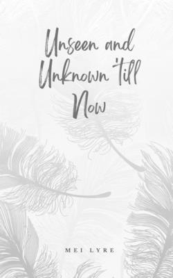 Unseen and Unknown 'till Now 1