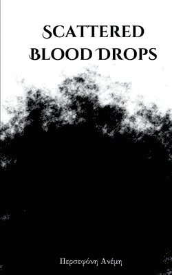 bokomslag Scattered Blood Drops