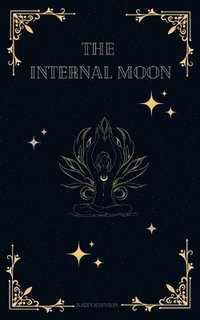 bokomslag The Internal Moon