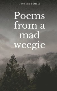 bokomslag Poems from a mad weegie