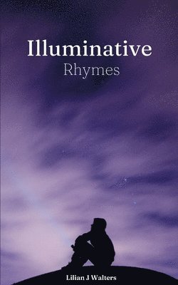 bokomslag Illuminative Rhymes