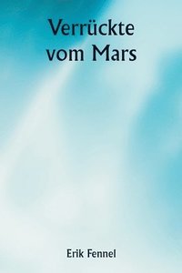 bokomslag Verrckte vom Mars