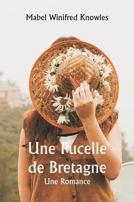 Une Pucelle de Bretagne Une Romance 1