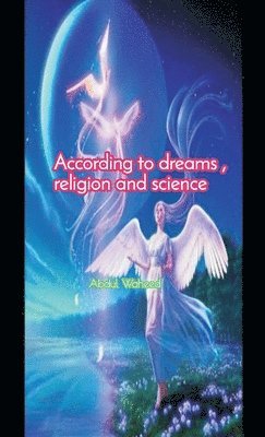 According to the dreams Religion and Science 1