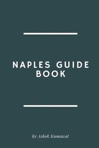 bokomslag Naples Guide Book