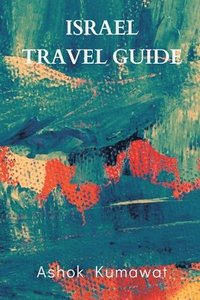 bokomslag Israel Travel Guide