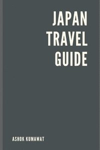 bokomslag Japan Travel Guide
