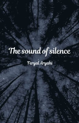 The sound of silence 1