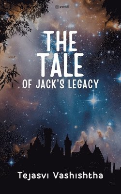 bokomslag The Tale of Jack's Legacy