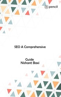 bokomslag SEO A Comprehensive Guide