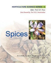 bokomslag Spices: Vol.05. Horticulture Science Series