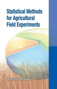 bokomslag Statistical Methods for Agricultural Field Experiments