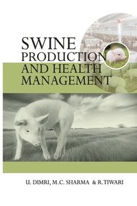 bokomslag Swine Production and Health Management