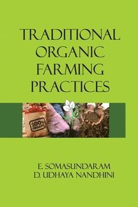 bokomslag Traditional Organic Farming Practices