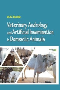 bokomslag Veterinary Andrology and Artificial Insemination in Domestic Animals