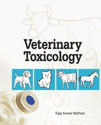 bokomslag Veterinary Toxicology