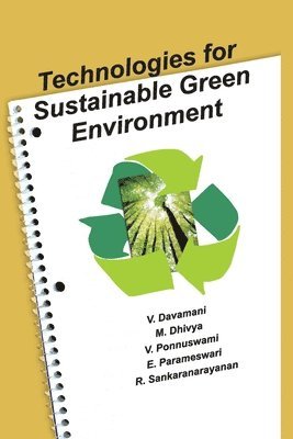 Technologies for Sustainable Green Environment 1