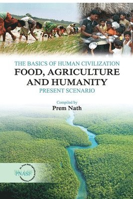 bokomslag Basics of Human Civilization: Food, Agriculture and Humanity: Vol.01