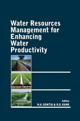 Water Resources Management for Enhancing Water Productivity 1