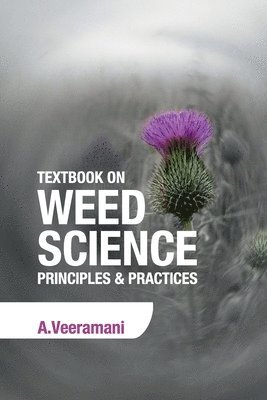 Textbook on Weed Science: Principles and Practices 1