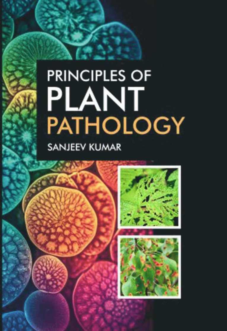Sanjeev Kumar - Principles of Plant Pathology, Inbunden