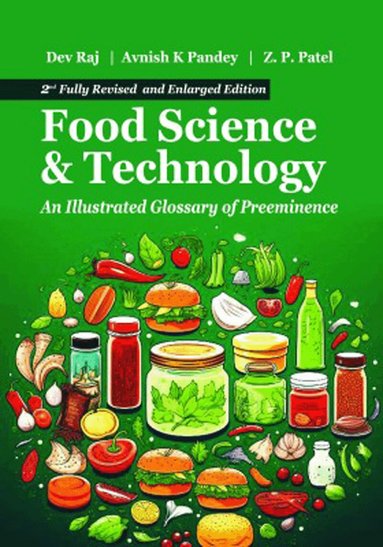 Dev Raj, Avnish Kumar Pandey, Z. P. Patel - Food Science and Technology, Inbunden